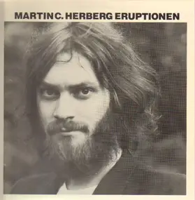 Martin C. Herberg - Eruptionen