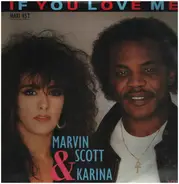 Marvin Scott & Karina - If You Love Me
