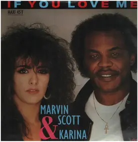 Marvin Scott - If You Love Me