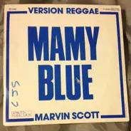 Marvin Scott - Mamy Blue / Never Tell Me Goodbye