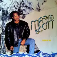 Marvin Scott - Turn Me On