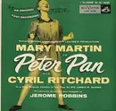 LP - Mary Martin , Cyril Ritchard , Kathy Nolan , Sondra Lee , Robert Harrington , Joseph Stafford , Mar - Peter Pan - Mono