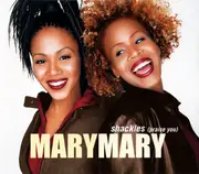 CD Single - Mary Mary - Shackles (Praise You)