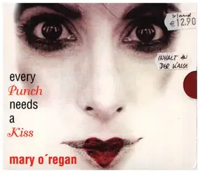 Mary O'Regan - Every Punch Needs A Kiss