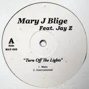 Mary J. Blige Feat. Jay-Z - Turn Off The Lights