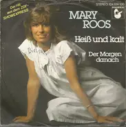 Mary Roos - Heiß Und Kalt
