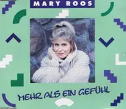 Mary Roos - Mehr Als ein Gefühl