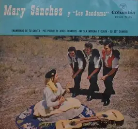Mary Sánchez y Los Bandama - Enamorado De Tu Carita