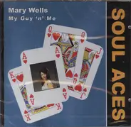 Mary Wells - My Guy 'N' Me (Soul Aces)