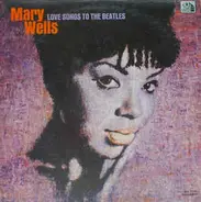 Mary Wells - Love Songs to the Beatles