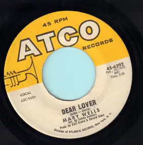 Mary Wells - Dear Lover / Can't You See (You're Losing Me)