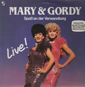 Mary and Gordy - Spass An Der Verwandlung