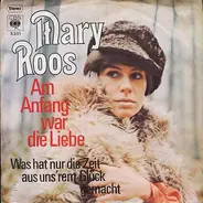 Mary Roos - Am Anfang War Die Liebe