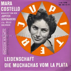 Mara Costello Begleitet Von Den Die Jupiter Seren - Leidenschaft / Die Muchachas Vom La Plata