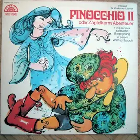Pinocchio - II - Oder Zäpfelkerns Abenteuer