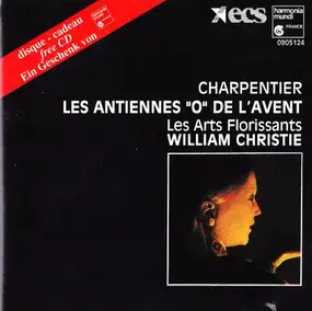 Charpentier - Antiennes "O" De L'Avent
