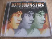 Marc Bolan, T-Rex - Marc Bolan & T-Rex