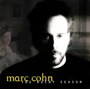 Marc Cohn - The Rainy Season