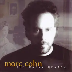 Marc Cohn - The Rainy Season