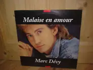 Marc Dévy - Malaise En Amour