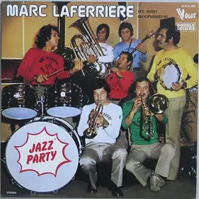 Marc Laferrière Et Son Orchestre - Jazz Party