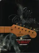 Hardcover - Marc Roberty - The Eric Clapton - Album Thirty Years of Music and Memorabilia