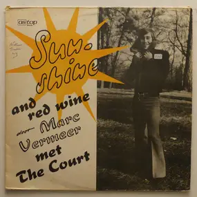 The Court - Sunshine And Red Wine
