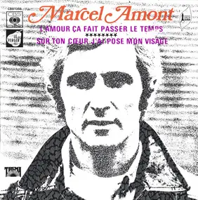 marcel amont - L'amour Ça Fait Passer Le Temps