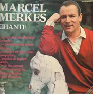 Marcel Merkes - Chante