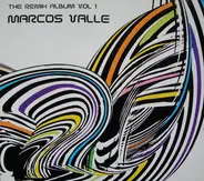 Marcos Valle - The Remix Album Vol 1