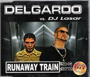 Marco Delgardo vs. DJ Lasar - Runaway Train