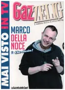 Marco Della Noce - GazZelig - I Comici dalla A alle Zelig