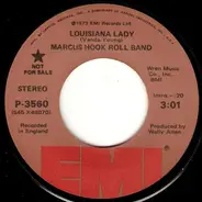 Marcus Hook Roll Band - Louisiana Lady / Hoochie Coochie Har Kau (Lee Ho's Blues)