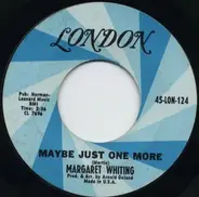 Margaret Whiting - Can't Get You Out Of My Mind / Maybe Just One More