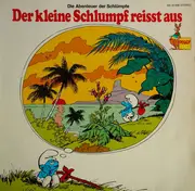 LP - Margarita Meister , Yvan Delporte Und Peyo - Der Kleine Schlumpf Reisst Aus