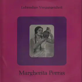 Margherita Perras - Lebendige Vergangenheit