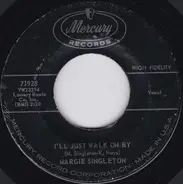 Margie Singleton - Her Image Keeps Gettin' In The Way / I'll Just Walk On By