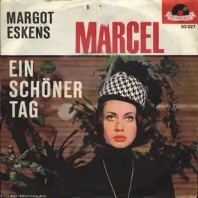 margot eskens - Marcel / Ein Schöner Tag