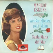 Margot Eskens - Weißer Flieder, Roter Mohn / Santa Maria Del Mar