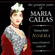 Double CD - Maria Callas , Vincenzo Bellini , Vittorio Gui - Norma - Mono