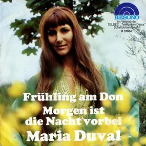 Maria Duval - Frühling Am Don / Morgen Ist Die Nacht Vorbei