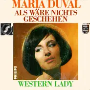 Maria Duval - Als Wäre Nichts Geschehen / Western Lady
