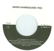 Maria Kannegaard Trio - Hey Ja / Waves