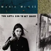 CD - Maria McKee - You Gotta Sin To Get Saved