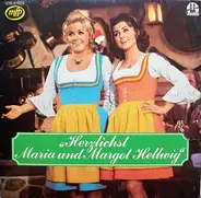 Maria & Margot Hellwig - Herzlichst Maria Und Margot Hellwig