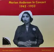 Marian Anderson , Daniel Voorhees - Marian Anderson In Concert : 1943 - 1952