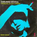 7inch Vinyl Single - Marianne Faithfull - The Ballad Of Lucy Jordan