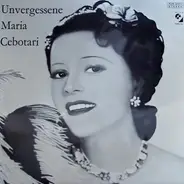 Maria Cebotari - Unvergessene Maria Cebotari