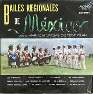 Mariachi Vargas De Tecalitlan - Bailes Regionales De Mexico