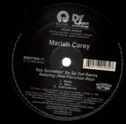 Mariah Carey - Say Somethin' (Remix)